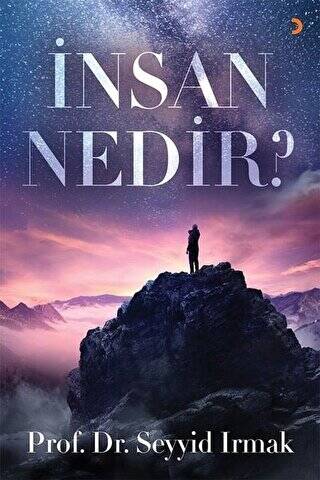 İnsan Nedir? - 1