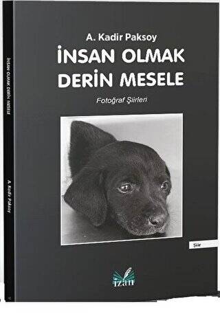 İnsan Olmak Derin Mesele - 1