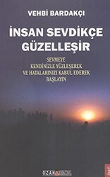 İnsan Sevdikçe Güzelleşir - 1