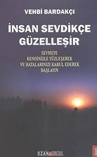 İnsan Sevdikçe Güzelleşir - 1