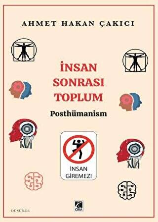 İnsan Sonrası Toplum - Posthümanism - 1