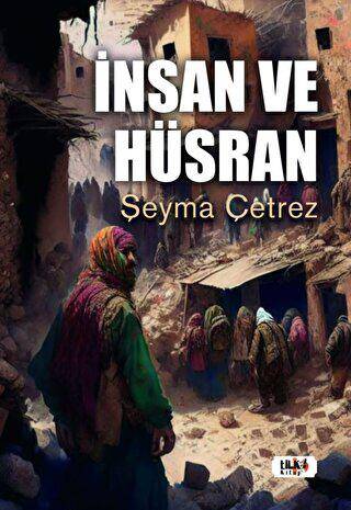 İnsan ve Hüsran - 1