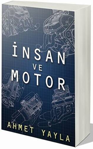 İnsan ve Motor - 1