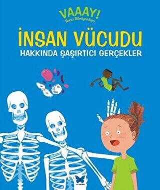 İnsan Vücudu Hakkında Şaşırtıcı Gerçekler - 1