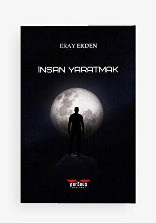 İnsan Yaratmak - 1