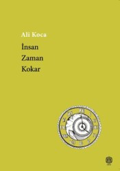 İnsan Zaman Kokar - 1