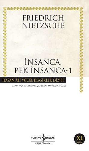 İnsanca, Pek İnsanca - 1 - 1