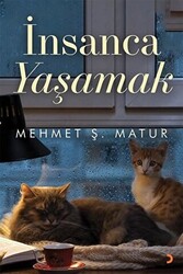 İnsanca Yaşamak - 1