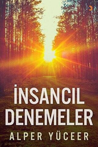 İnsancıl Denemeler - 1