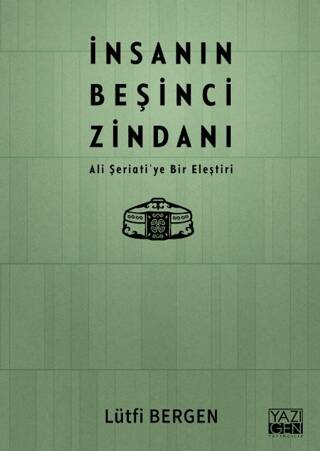 İnsanın Beşinci Zindanı - 1