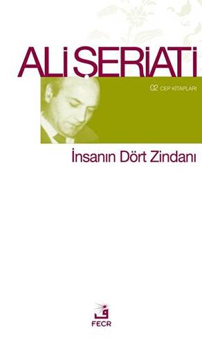 İnsanın Dört Zindanı - 1