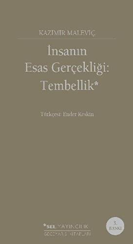 İnsanın Esas Gerçekliği: Tembellik - 1