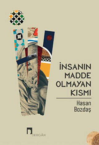 İnsanın Madde Olmayan Kısmı - 1