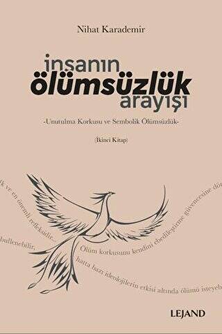 İnsanın Ölümsüzlük Arayışı - 1