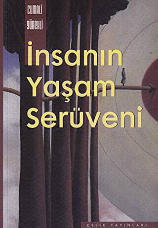 İnsanın Yaşam Serüveni - 1