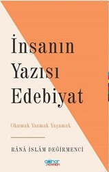 İnsanın Yazısı Edebiyat - 1