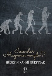 İnsanlar Maymun muydu? - 1