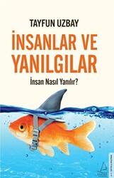 İnsanlar ve Yanılgılar - 1