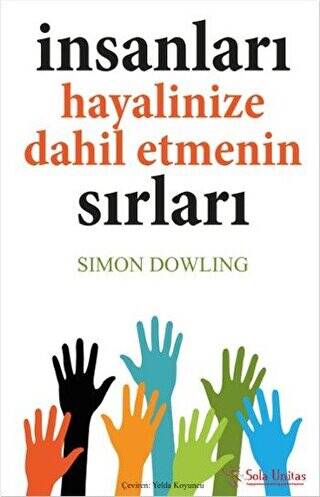 İnsanları Hayalinize Dahil Etmenin Sırları - 1