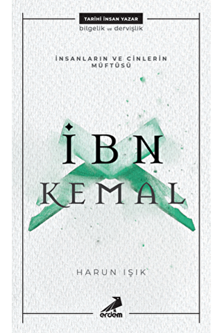 İnsanların ve Cinlerin Müftüsü: İbn Kemal - 1