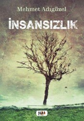 İnsansızlık - 1