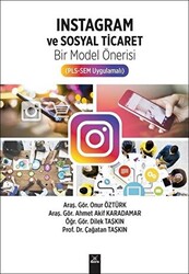 İnstagram ve Sosyal Ticaret Bir Model Önerisi PLS-SEM Uygulamalı - 1