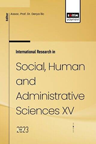 International Research in Social, Human and Administrative Sciences XV - 1