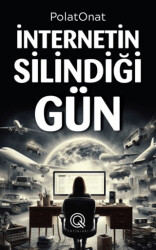 İnternetin Silindiği Gün - 1