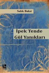 İpek Tende Gül Yanıkları - 1