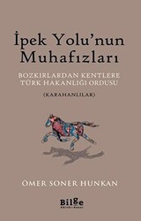 İpek Yolu’nun Muhafızları - 1