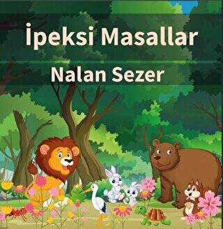 İpeksi Masallar - 1