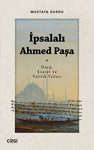 İpsalalı Ahmed Paşa - 1