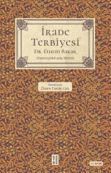 İrade Terbiyesi - 1