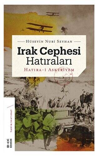 Irak Cephesi Hatıraları - 1