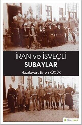 İran ve İsveçli Subaylar - 1