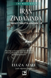 İran Zindanında - Hayatı Tabutta Arayanlar - 1