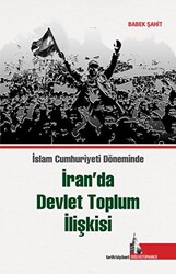 İran’da Devlet Toplum İlişkisi - 1