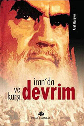 İran’da Devrim ve Karşı Devrim - 1