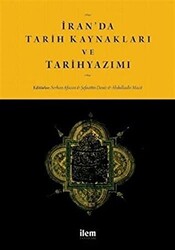 İran`da Tarih Kaynakları ve Tarihyazımı - 1