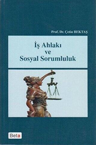 İş Ahlakı ve Sosyal Sorumluluk - 1