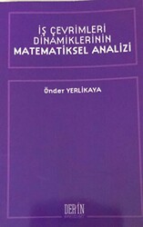 İş Çevrimleri Dinamiklerinin Matematiksel Analizi - 1