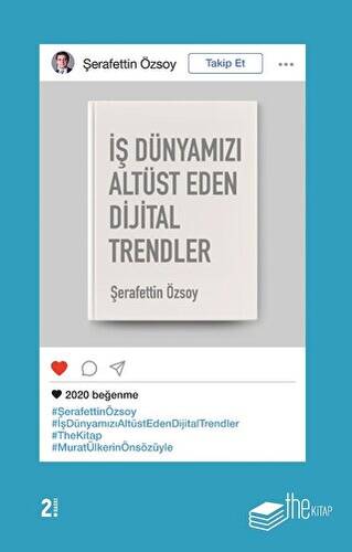 İş Dünyamızı Altüst Eden Dijital Trendler - 1