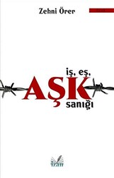 İş Eş Aşk Sanığı - 1