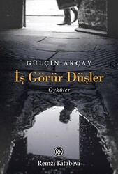 İş Görür Düşler - 1