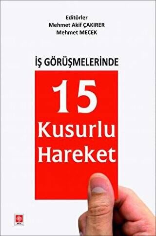 İş Görüşmelerinde 15 Kusurlu Hareket - 1