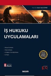 İş Hukuku Uygulamaları - 1