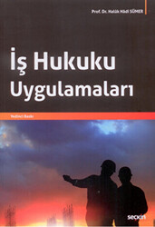 İş Hukuku Uygulamaları - 1