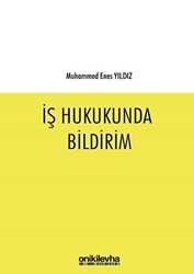 İş Hukukunda Bildirim - 1