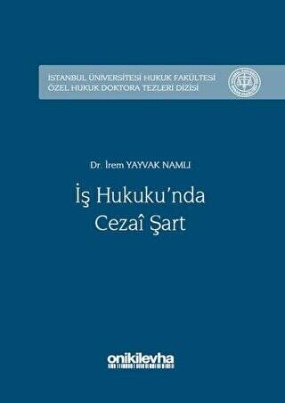 İş Hukuku`nda Cezai Şart - 1