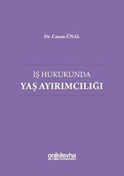 İş Hukukunda Yaş Ayırımcılığı - 1